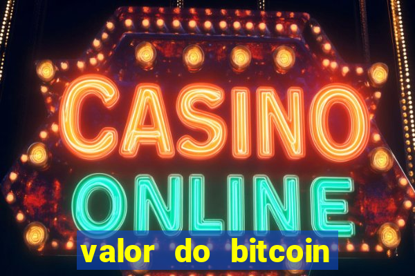 valor do bitcoin em 2020